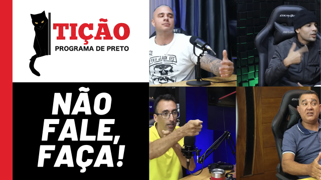 Tição, programa de preto (1)